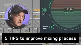 5 Tips To Make Your Mixing Sessions Great