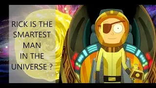 Evil Morty Revelation About Central Finite Curve, Universe with Rick as The Smartest Man