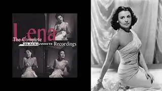 Lena Horne - I Don't Want To Cry Anymore