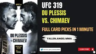 UFC 319: Du Plessis vs. Chimaev | Full Card Predictions in 1 Minute!