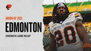 CINEMATIC GAME RECAP | BC Lions at Edmonton Elks | July 13 2025