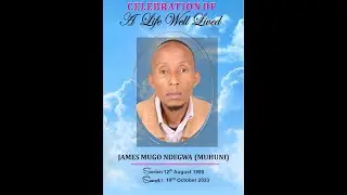 CELEBRATING A LIFE WELL LIVED OF JAMES MUGO NDEGWA (MUHUNI).
