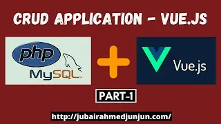 Crud Application using vue js with PHP & MySQL part 1