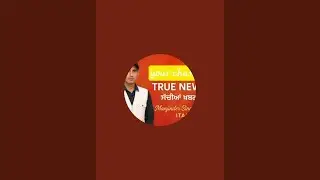True NEWS ਸੱਚੀਆਂ ਖਬਰਾਂ is live