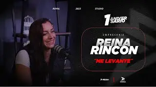 DEJANDO HUELLAS |  Aniversario Royal Studio | Reina Rinc&oacute;n