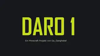 DARO 1 | Neue Updates!? | Starttermin &Auml;nderung | + Teststart | Da Ganghebel