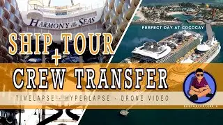 Harmony of the Seas - transferring Filipino crew members plus ship tour