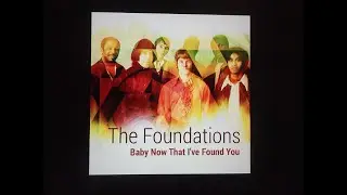 THE FOUNDATIONS  Baby, Now That I've Found You  stereo mix 2026