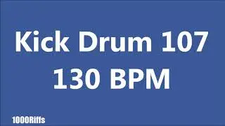 K107 Kick Drum 130 BPM : 60 Minutes
