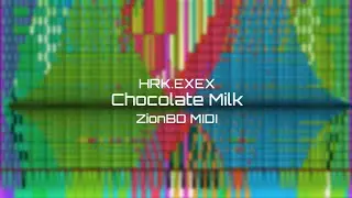 [Black Midi] Chocolate Milk - 6M+ | HRK.EXEX And ZionBD MIDI