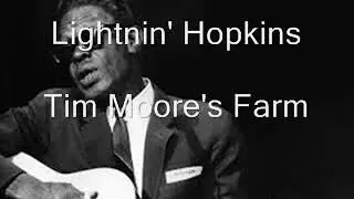 Lightnin' Hopkins-Tim Moore's Farm