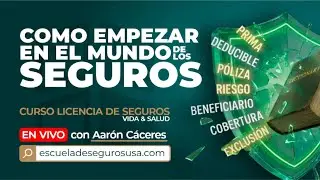 COMO EMPEZAR EN EL MUNDO DE LOS SEGUROS / ENERO 2026