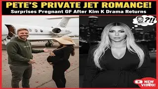 Pete Davidson Treats Pregnant Girlfriend to Private Jet Date Amid Kim K Drama!
