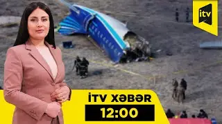 İTV Xəbər | 26.12.2025 | 12:00
