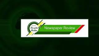 Newspaper Review On Peace 104.3 FM (18/09/2024)