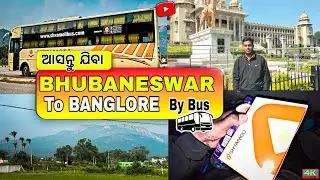 ଆସନ୍ତୁ ଯିବା Bhubaneswar to Bangalore By bus || Odia Travel vlog || @inocentclicker4666 