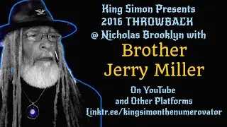 Brother Jerry Miller: Spiritual Tools | 2016 Throwback @ Nicholas Brooklyn