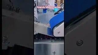 Ampoule labeling machine#machine #packagingmachine #label #labelingmachine #factory #ampoule