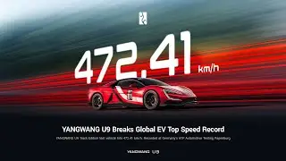 Fastest Lap Ever: YANGWANG U9 sets new EV top-speed record