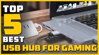 Best USB Hub for Gaming in 2023 - Top 5 Reviews | Compatible With Windows, Mac, Chrome & Linux OS