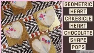 geometric chocolate heart cake popsicle