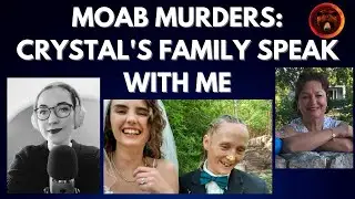 Crystal Turner's Family Speaks (Moab Murders)