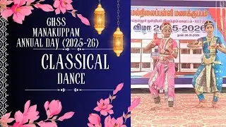 ANNUAL DAY CLASSICAL DANCE PERFORMANCE (2025-26)/ INNISAI ALABEDAIYE SONG DANCE @GHSS MANAKUPPAM