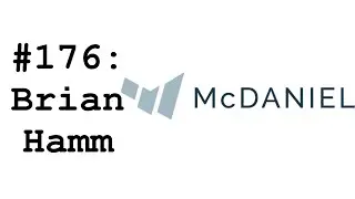 #176: Brian Hamm (McDaniel) - North America's Largest Oil Resource & 20% Discount Rates