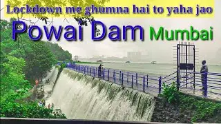 Powai Dam and Powai Garden, Explore by Satyam Gupta.