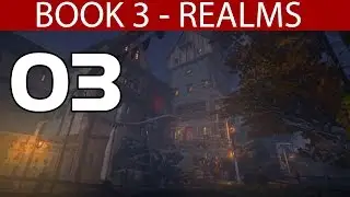 Dreamfall Chapters Book 3 Realms - Part 3 