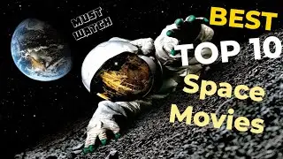 Top 10 space movies of all time