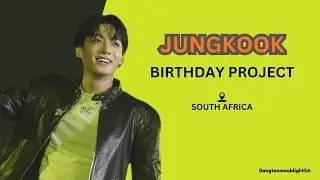 Jungkook birthday project 2025 - South Africa