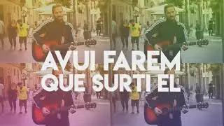 Trast- Avui serem valents (Lyric video)
