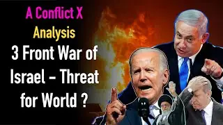 3 Front War of Israel - Threat to the world
