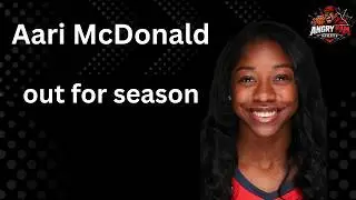Aari McDonald out for SEASON........