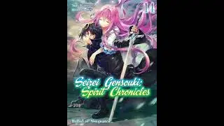 Spirit Chronicles Light Novel Volume 14 ( Audiobook )