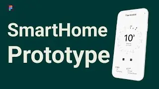 Experience the Future of Living—Watch My Figma Prototype Bring Smart Home Design to Life!