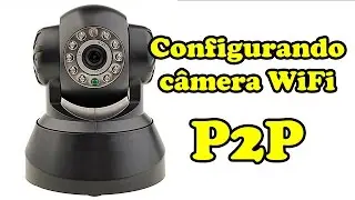 COMO CONFIGURAR CÂMERA IP WIFI RG-IP02 APLICATIVO P2PCAMVIEWER