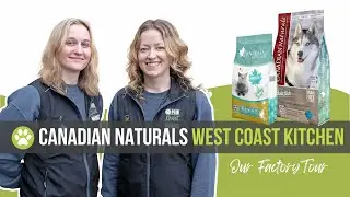 A factory tour of the Canadian Naturals West Coast Kitchen