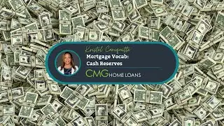 Lender on the Go | Mortgage Vocab : Cash Reserves | Financial Safety