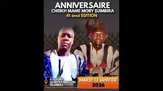 Anniversaire cheikh mame Mory djimbira 
