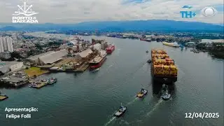 PORTO E BAIXADA | Notícias, Histórias e Curiosidades do porto de Santos, com Felipe Folli | 12/04/25