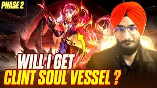 Will I Get Clint Soul Vessel From Phase 2? | Moba Legends 5v5 | Vrin Official | Mlbb