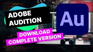 Adobe Audition 2025 Download | How to Download Adobe Audition | Adobe Audition 2025