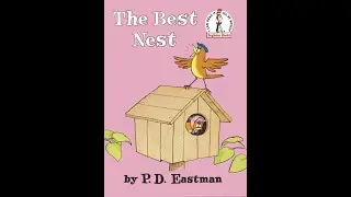 The Best Nest - Book by PD Eastman Read Aloud