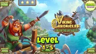 Viking Chronicles Tale of the Lost Queen Level 1-5 (3 Stars)/Хроники Викинга Уровень 1-5! #Viking