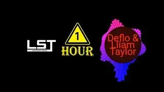 Deflo - Lliam - Taylor_-_Spotlight  [ 1 hour - LST Release ]