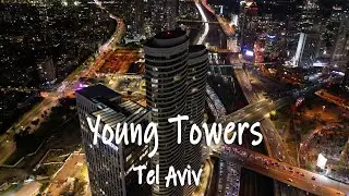 Young Towers. Tel Aviv. Promo #2