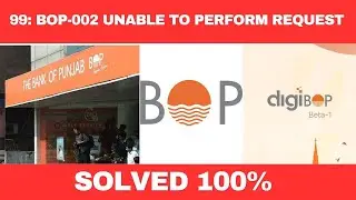 99 BOP-002 Unable to perform request || Problem Solved || Digibop sign up error solution 2024