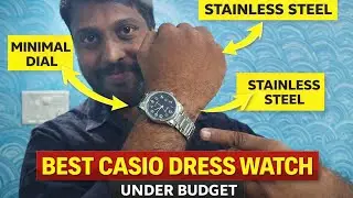 Best Casio Dress Watch Under Budget | Simple, Elegant & Durable